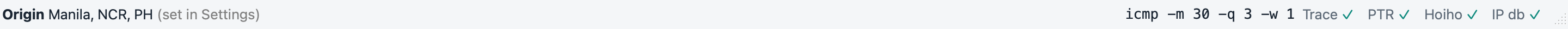 The status bar: origin Manila, NCR, PH, set in Settings; the built-in prober's settings icmp -m 30 -q 3 -w 1; and checks for the trace, PTR, Hoiho and the IP database